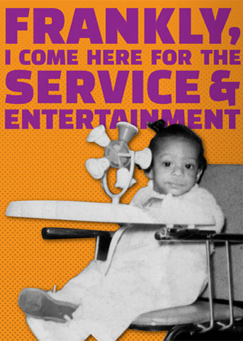 Service and Entertainment